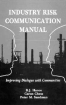 Hardcover Industry Risk Communication Manualimproving Dialogue with Communities Book
