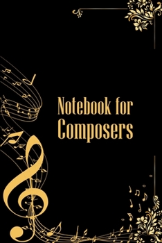Paperback Notebook for Composers: DIN-A5 sheet music book with 100 pages of empty staves for music students and composers for melodies and music notatio Book