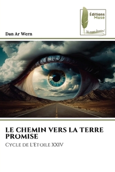 Paperback Le Chemin Vers La Terre Promise [French] Book