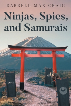 Paperback Ninjas, Spies, and Samurais Book