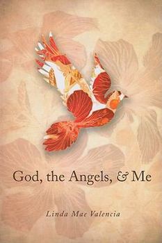 Paperback God, the Angels, & Me Book