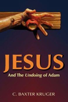 Paperback Jesus and the Undoing of Adam Book