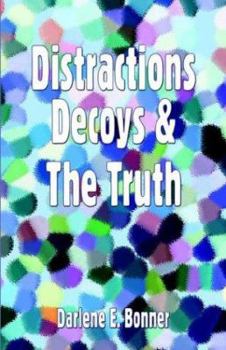 Paperback Distractions, Decoys & the Truth Book