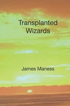 Paperback Transplanted Wizards Book