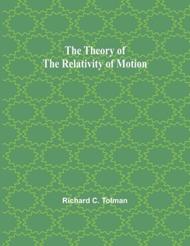 Paperback The Theory of the Relativity of Motion Book