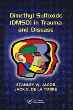 Paperback Dimethyl Sulfoxide (DMSO) in Trauma and Disease Book