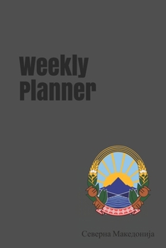 Weekly Planner: North Macedonia calendar organizer agenda for 2020 (Europe)
