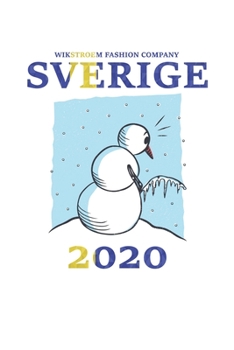 Paperback Wikstroem - Notes: Sweden Sverige winter snowman 2020 flag - Notebook 6x9 dot grid Book