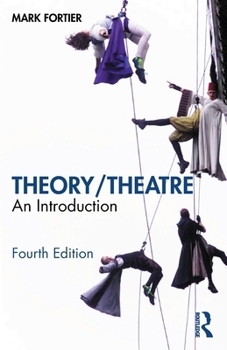 Paperback Theory/Theatre: An Introduction Book