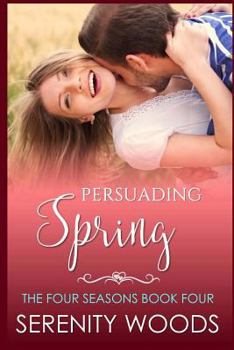 Paperback Persuading Spring: A Sexy New Zealand Romance Book