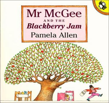 Paperback Mr. McGee and the Blackberry Jam (Picture Puffin) Book