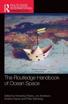 Hardcover The Routledge Handbook of Ocean Space Book