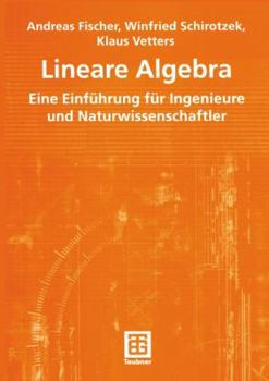 Paperback Lineare Algebra : Eine Einf?hrung F?r Ingenieure und Naturwissenschaftler [German] Book