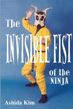 Paperback Invisible Fist of the Ninja Book