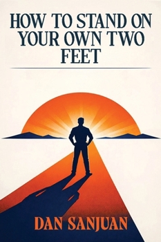 Hardcover How to Stand on Your Own Two Feet Book