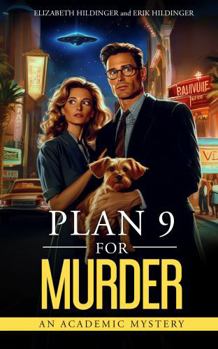 Hardcover Plan 9 for Murder: An Academic Mystery Book