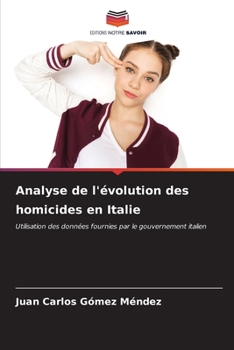 Paperback Analyse de l'évolution des homicides en Italie [French] Book