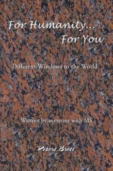 Paperback For Humanity ... For You: Different Windows to the World Book