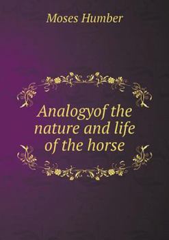 Paperback Analogyof the nature and life of the horse Book