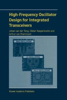 Paperback High-Frequency Oscillator Design for Integrated Transceivers Book