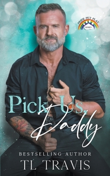 Pick Us, Daddy - Book  of the Pride Pet Play 2023