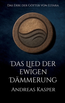 Paperback Das Lied der ewigen Dämmerung (German Edition) [German] Book