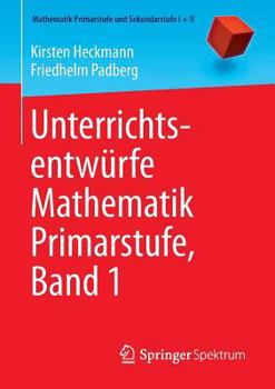 Paperback Unterrichtsentwürfe Mathematik Primarstufe, Band 1 [German] Book