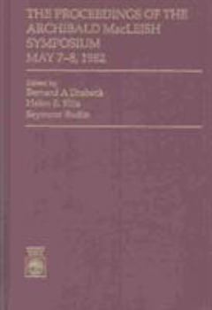 Hardcover The Proceedings of the Archibald MacLeish Symposium, May 7-8, 1982 Book