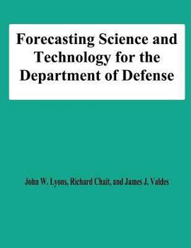 Paperback Forecasting Science and Technology for the Department of Defense Book