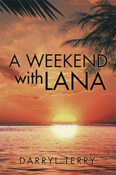 Paperback A Weekend with Lana Book