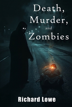 Death, Murder and Zombies