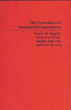 Paperback The Economics of Household Consumption Book