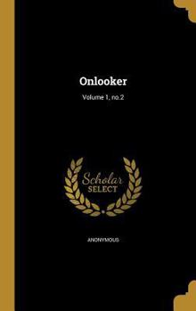 Hardcover Onlooker; Volume 1, no.2 Book
