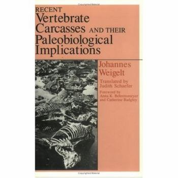 Paperback Recent Vertebrate Carcasses and Their Paleobiological Implications Book