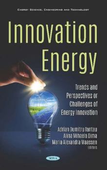 Hardcover Innovation Energy: Trends and Perspectives or Challenges of Energy Innovation Book