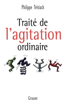 Paperback Traité de l'agitation ordinaire [French] Book