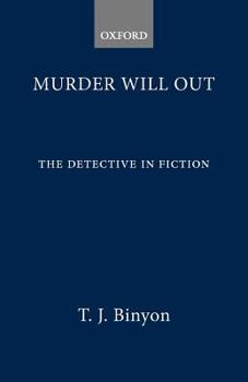 Paperback Murder Will Out: The Detective in Fiction Book