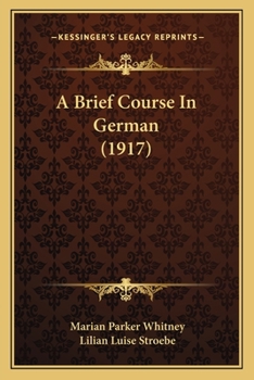 Paperback A Brief Course In German (1917) Book