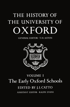 Hardcover The History of the University of Oxford: Volume I: The Early Oxford Schools Book