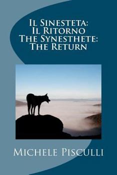 Paperback Il Sinesteta: Il Ritorno The Synesthete: The Return [Italian] Book