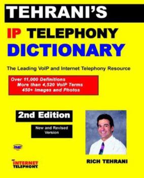 Paperback Tehrani's Ip Telephony Dictionary Book