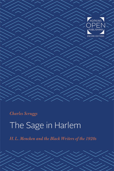 Paperback The Sage in Harlem: H. L. Mencken and the Black Writers of the 1920s Book