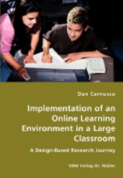 Paperback Implementation of an Online Learning Environment in a Large Classroom Book