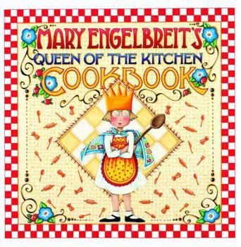 Mary Engelbreit's Queen of the Kitchen Cookbook