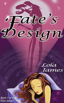 Paperback Fate's Design, Fate Series Book One: Fate Series Book One Book