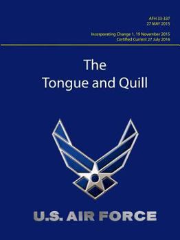 Paperback Tongue and Quill - AFH 33-337 (Certified Current 27 July 2016) Book