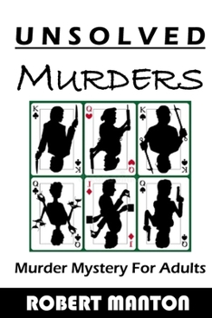 Paperback Unsolved Murders: Murder Mystery for Adults Book
