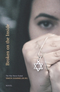 Paperback Broken on the inside: The War Never Ended Book