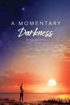 Paperback A Momentary Darkness Book