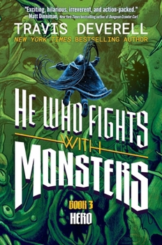 Hardcover He Who Fights with Monsters, Book 3: Hero Book